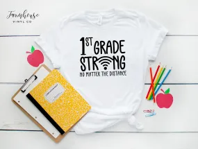 Grade Strong No Matter the Distance Shirt