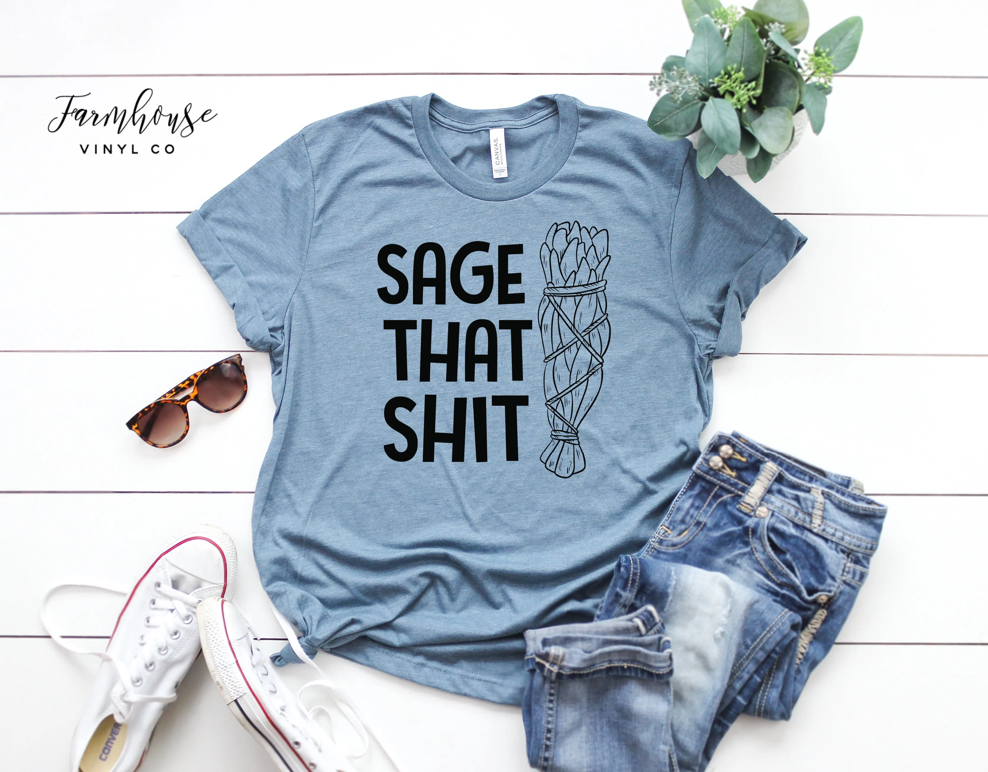 Sage That Shit Shirt